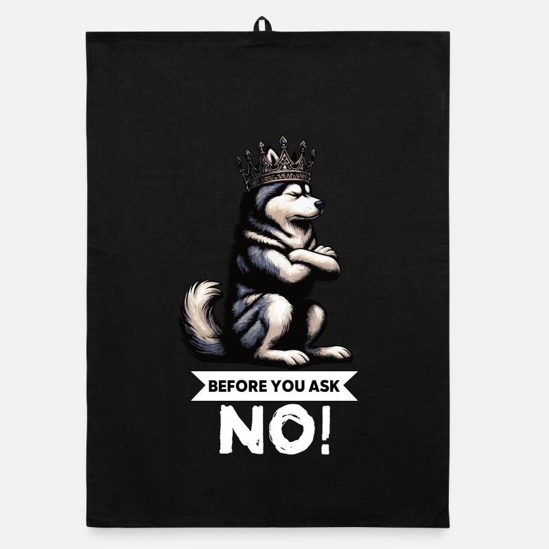 Before You Ask Husky Huskys Huskybesitzer Huskyfan Organic Geschirrtuch