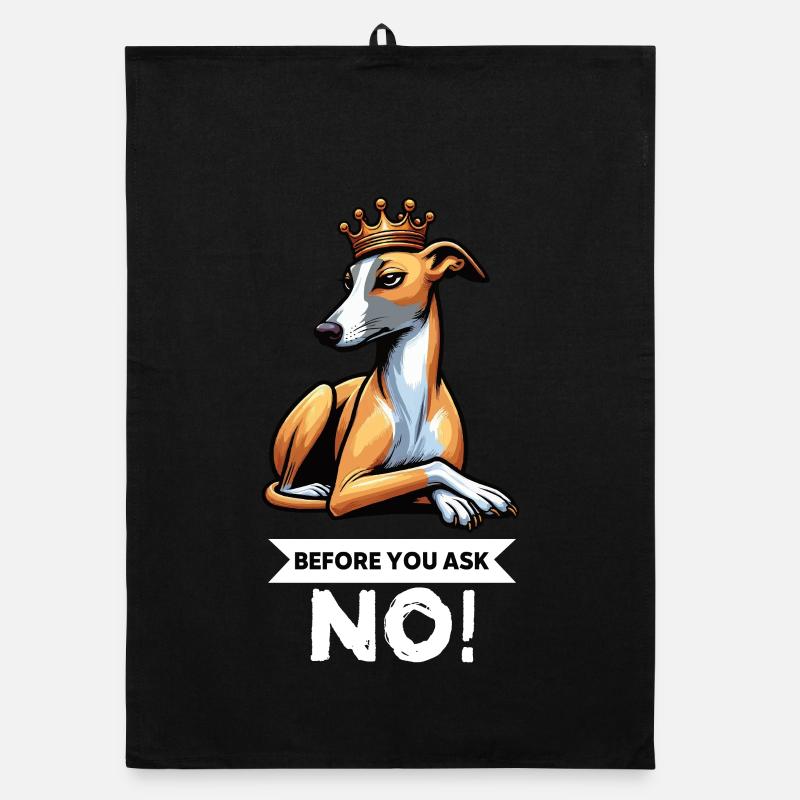 Before You Ask Whippet Windhund Whippets Windhunde Organic Geschirrtuch
