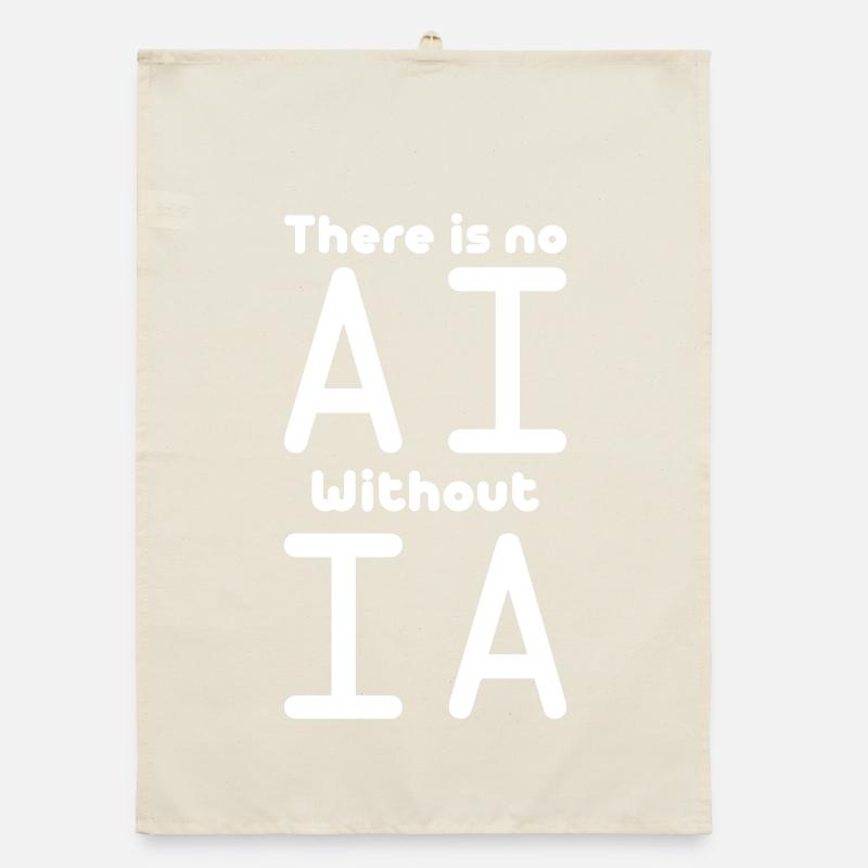 No AI Without IA Artificial Intelligence Machine Organic dish towel