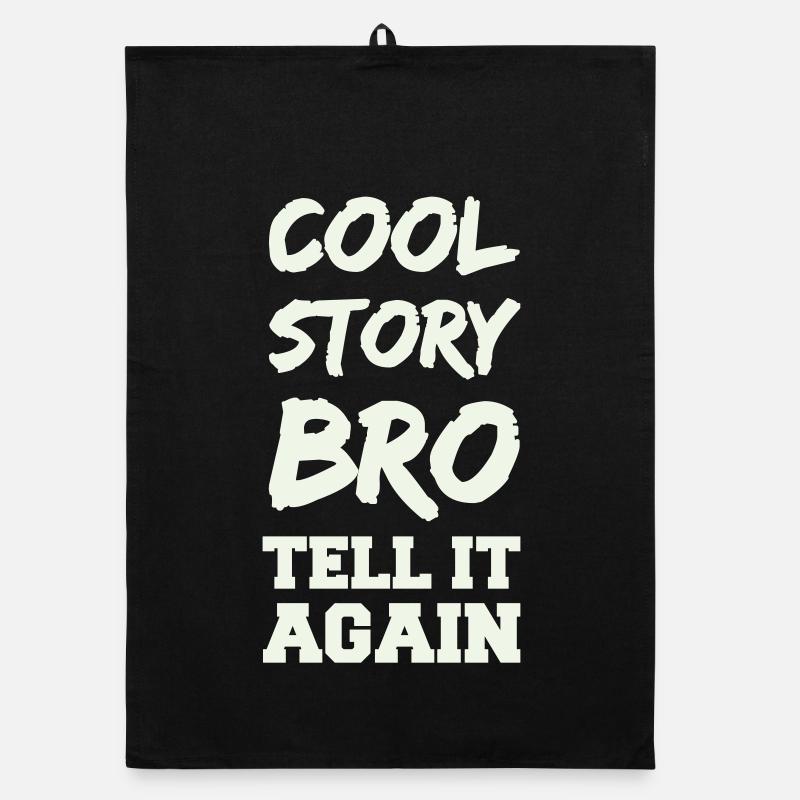 Cool Story Bro Spruch Organic Geschirrtuch