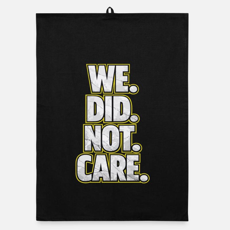 We Did Not Care Retro Spruch Statement Design Organic Geschirrtuch