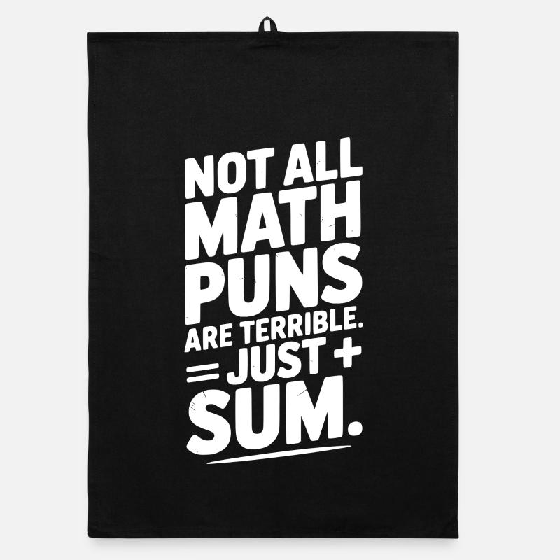 Not All Math Puns Are Terrible Just Sum Organic dish towel