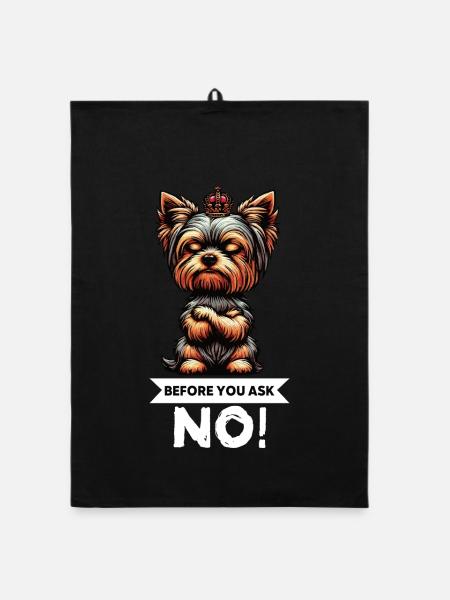 Before You Ask Yorkshire Terrier Yorkie Yorkies - Organic Geschirrtuch - Schwarz - Vorne
