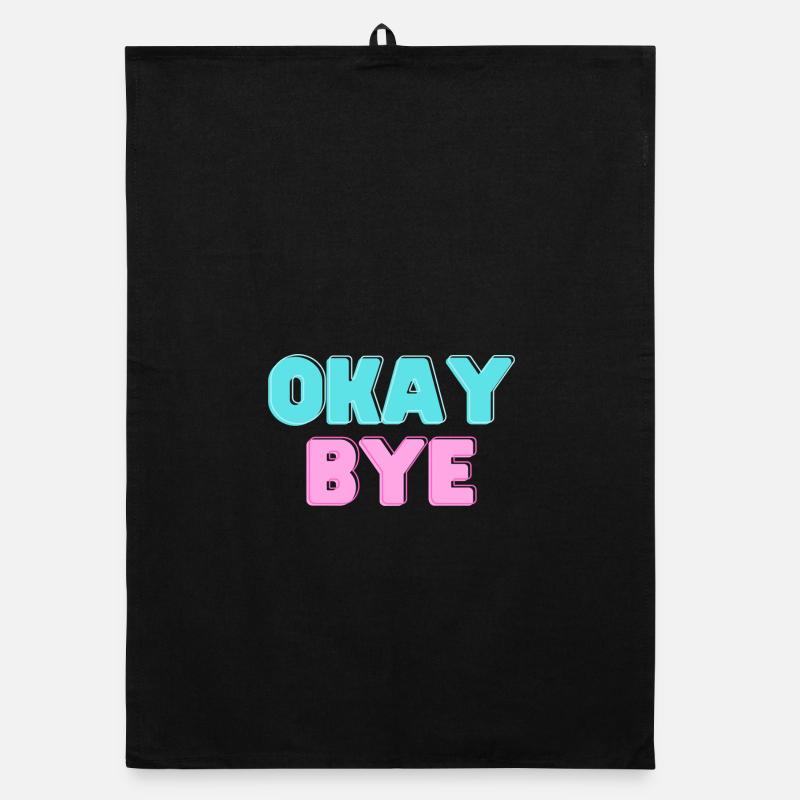 OKAY BYE Organic dish towel