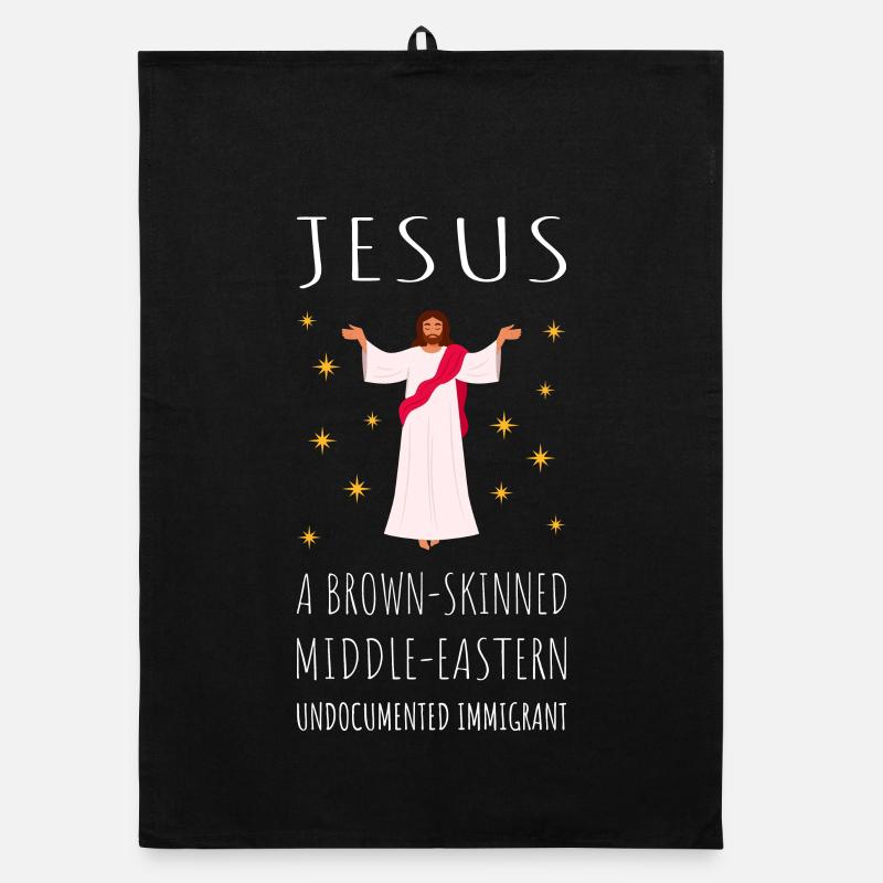 Jesus - A Brown-Skinned Middle-Eastern Immigrant Organic dish towel