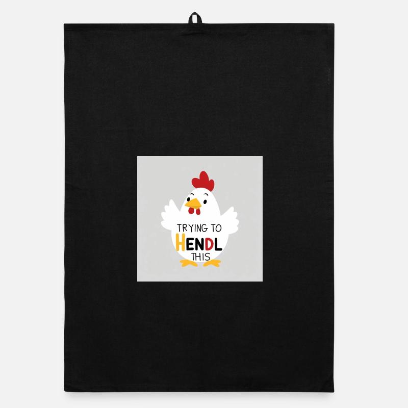 Drôle de poulet « Trying to hendl this » Torchon bio