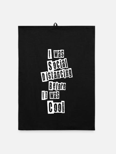 I was social distancing - Organic dish towel - black - Front