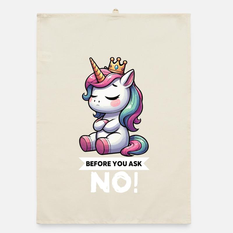 Before You Ask No Einhorn Einhörner Einhornfan  Organic Geschirrtuch