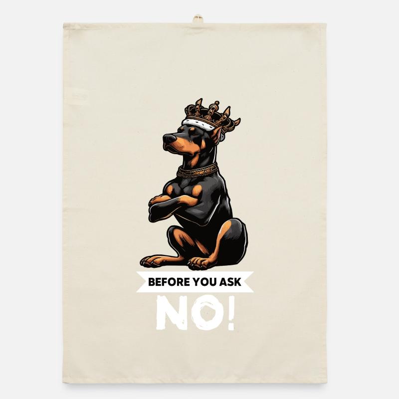 Before You Ask Dobermann Dobermannbesitzer Organic dish towel