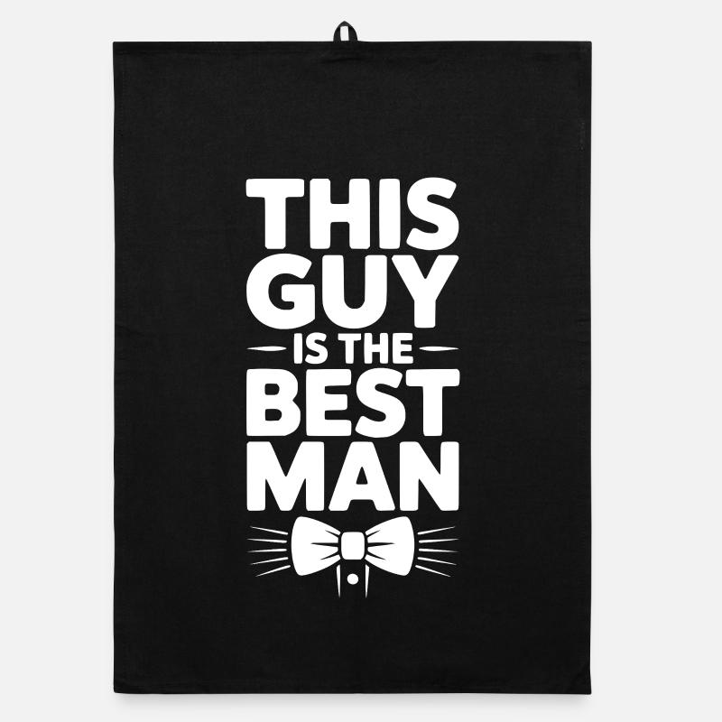 This Guy is the Best Man Organic dish towel