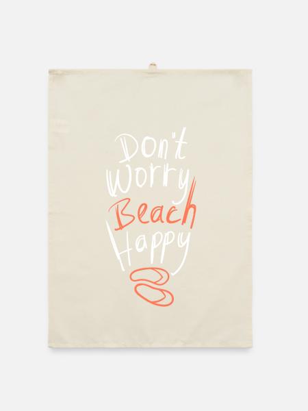 Dont Worry Beach Happy Sommer Spruch - Organic Geschirrtuch - Natur - Vorne