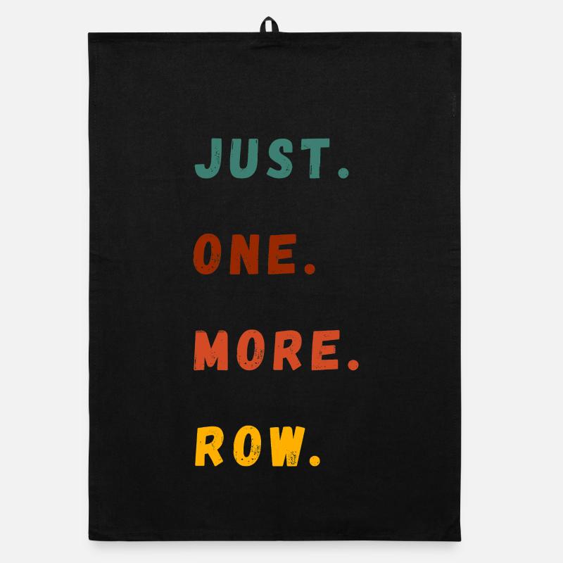 Just One More Row – Bunte Blockschrift Organic Geschirrtuch