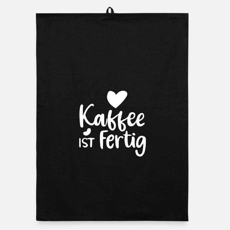 Kaffee ist fertig Morgenmuffel Kaffeetrinker Organic Geschirrtuch