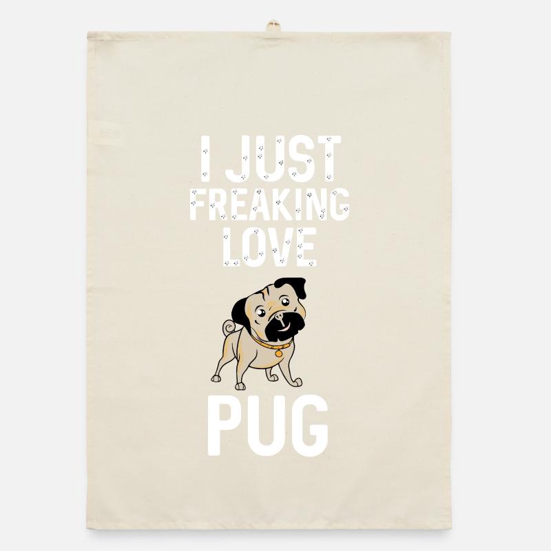 I Just Freaking Love Pug – Mops Lover Organic Geschirrtuch