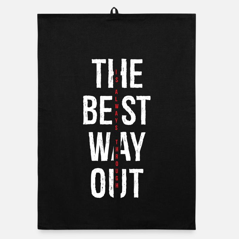 the best way out is always though Organic Geschirrtuch