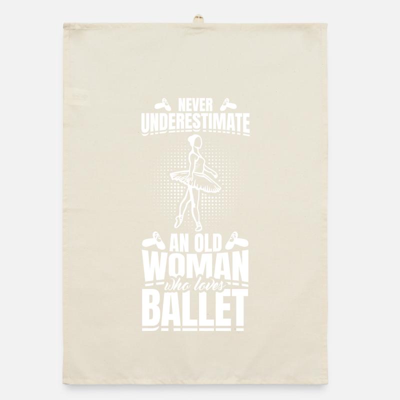 Never underestimate old ballet dancer Organic dish towel