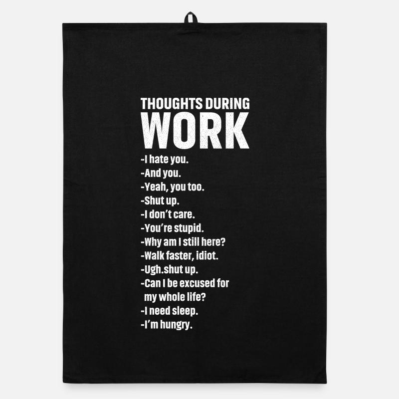thoughts during work Organic dish towel