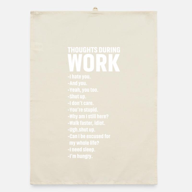 thoughts during work Organic dish towel