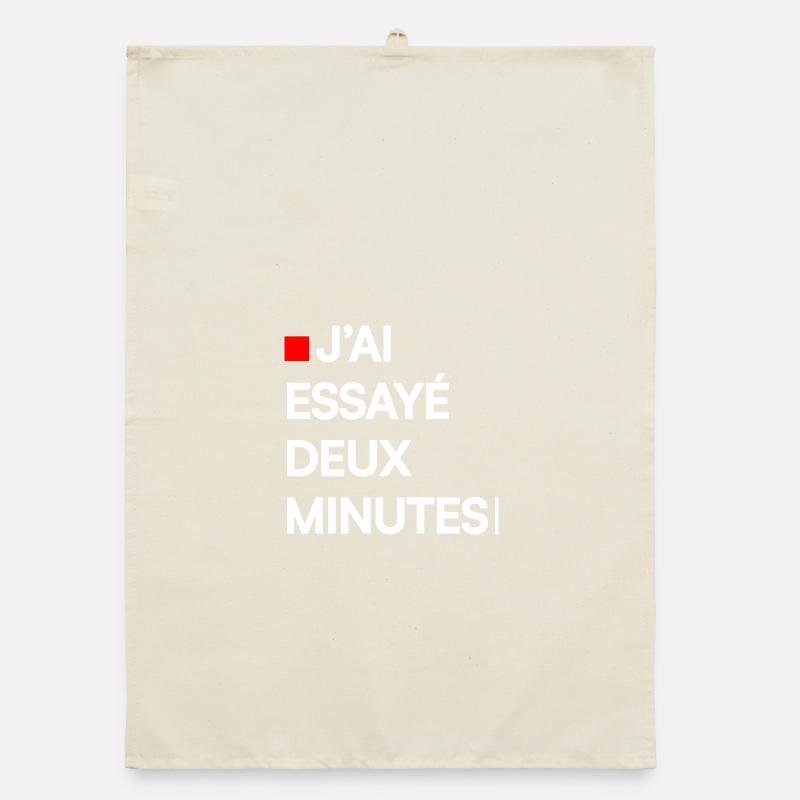 J’AI ESSAYÉ DEUX MINUTES | Humour autodérision Torchon bio