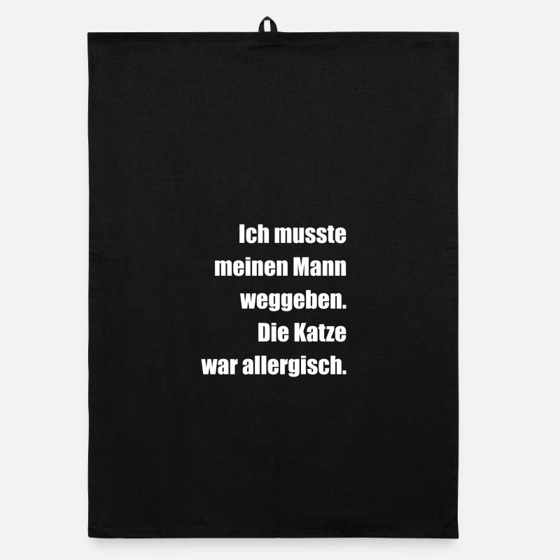 Musste meinen Mann weggeben, Katze war allergisch - Organic Geschirrtuch - Schwarz
