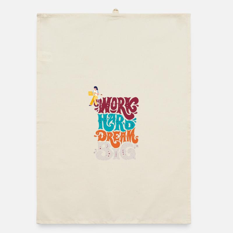 Travail Dur Rêve Grand — Typo rétro colorée Torchon bio