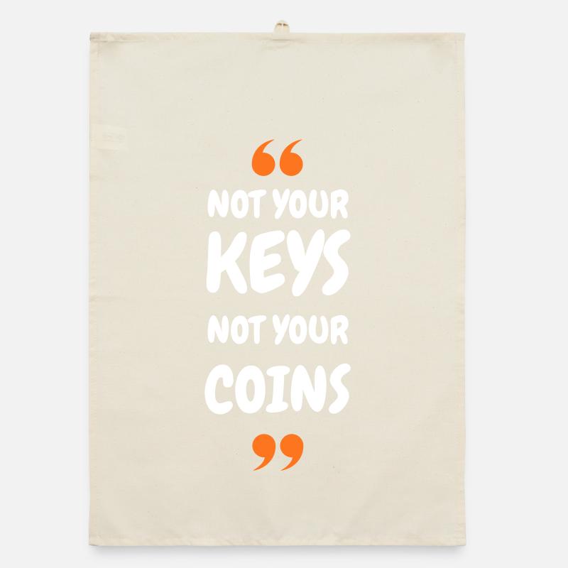 Bitcoin 2025 Security - Not Your Keys Not Your Coi Organic dish towel