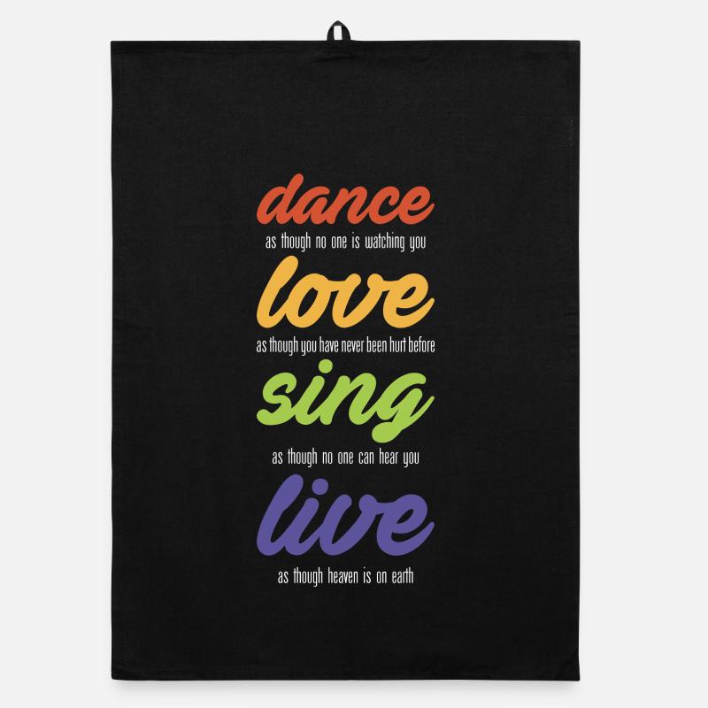 Dance-love-sing-live (sombre) Torchon bio