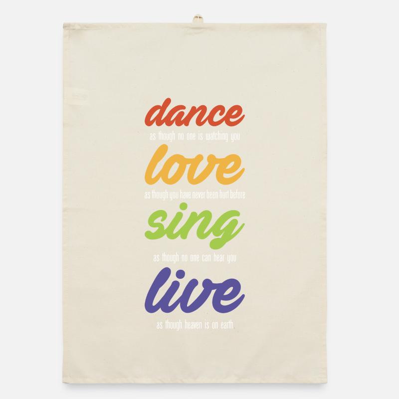 Dance-love-sing-live (sombre) Torchon bio