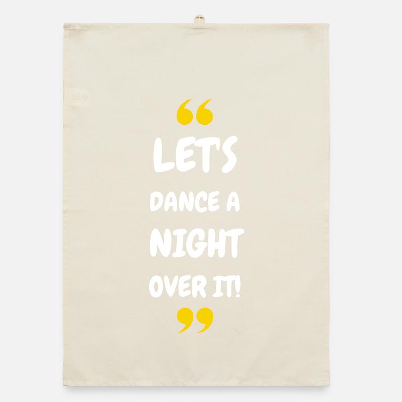 Let's Dance a Night Over It! Organic dish towel
