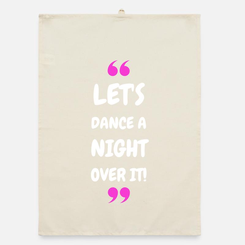 Dansons une nuit dessus ! Torchon bio