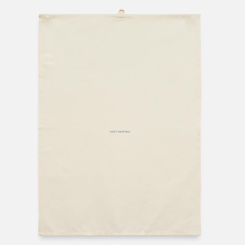 Statement "I don't work here" bestickt Organic Geschirrtuch