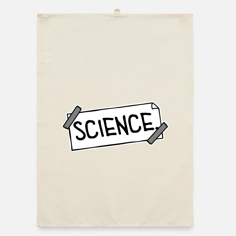 Science Science Statement Nerd Education Saying Organic dish towel