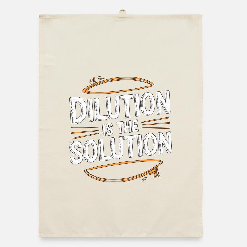 Lab Technician Dilution Is The Solution Phlebotomy Organic Geschirrtuch