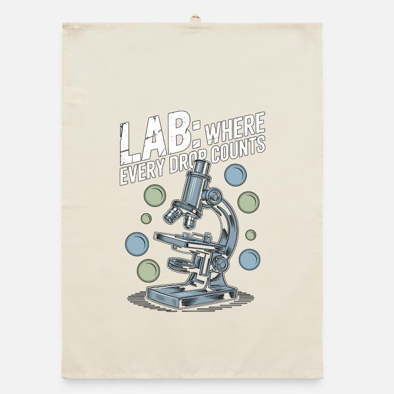 Lab Technician Lab Where Every Drop Scientist Organic Geschirrtuch