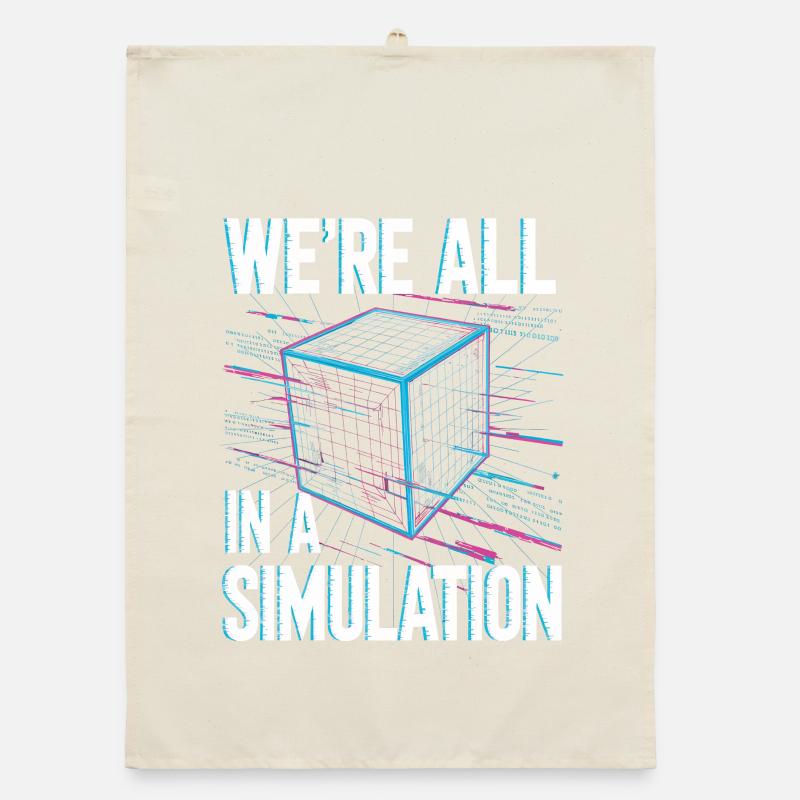 Wir sind alle in einer Simulation Organic Geschirrtuch