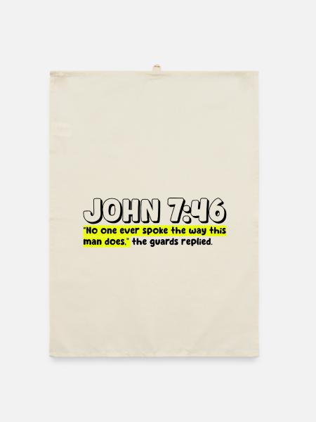 John 7:46 | Bible Quote - Organic dish towel - nature - Front
