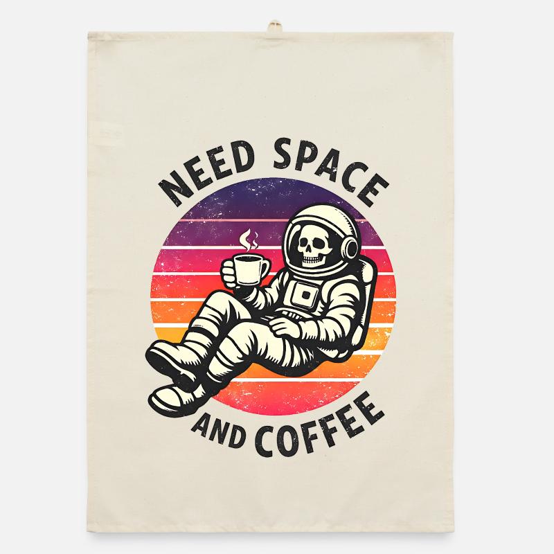Need Space And Coffee Skeleton Astronaut Organic dish towel