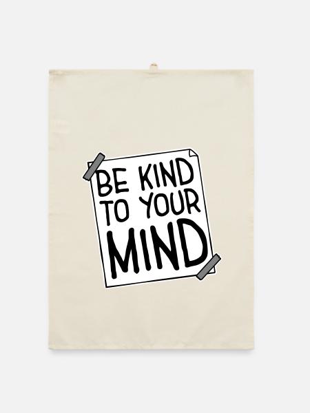 Be Kind To Your Mind Lustig Psychisch Gesund Logo - Organic Geschirrtuch - Natur - Vorne