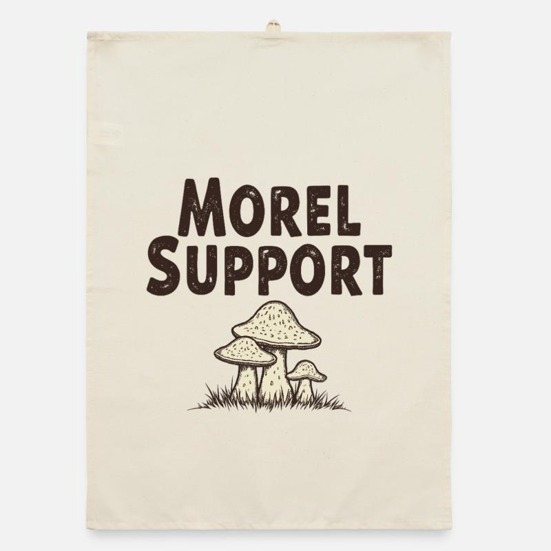 Morel Support - Morel Mushroom Saying Organic dish towel