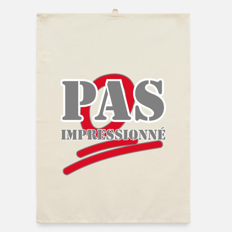 PAS IMPRESSIONNÉ. Torchon bio