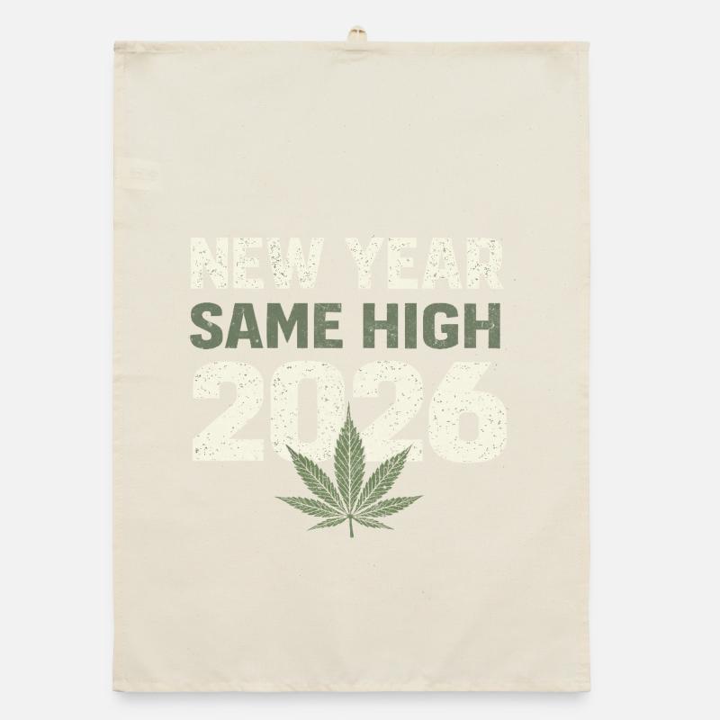 New Year, Same High 2026 Organic dish towel