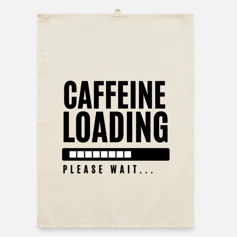 Koffein laden Bitte warten Organic Geschirrtuch