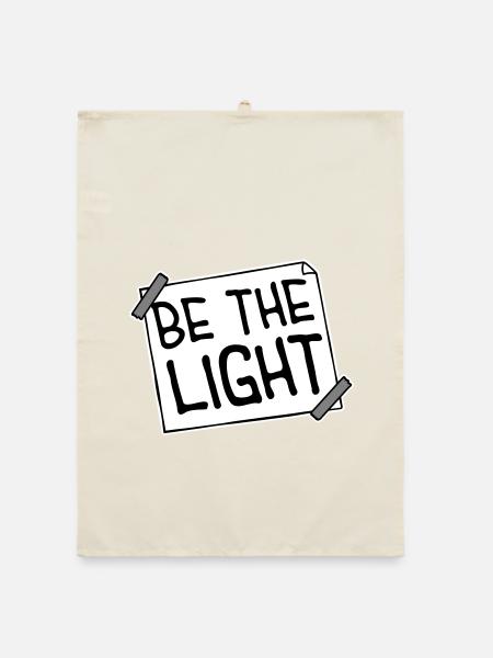 Be The Light Motivierend Positivität Spruch Logo - Organic Geschirrtuch - Natur - Vorne