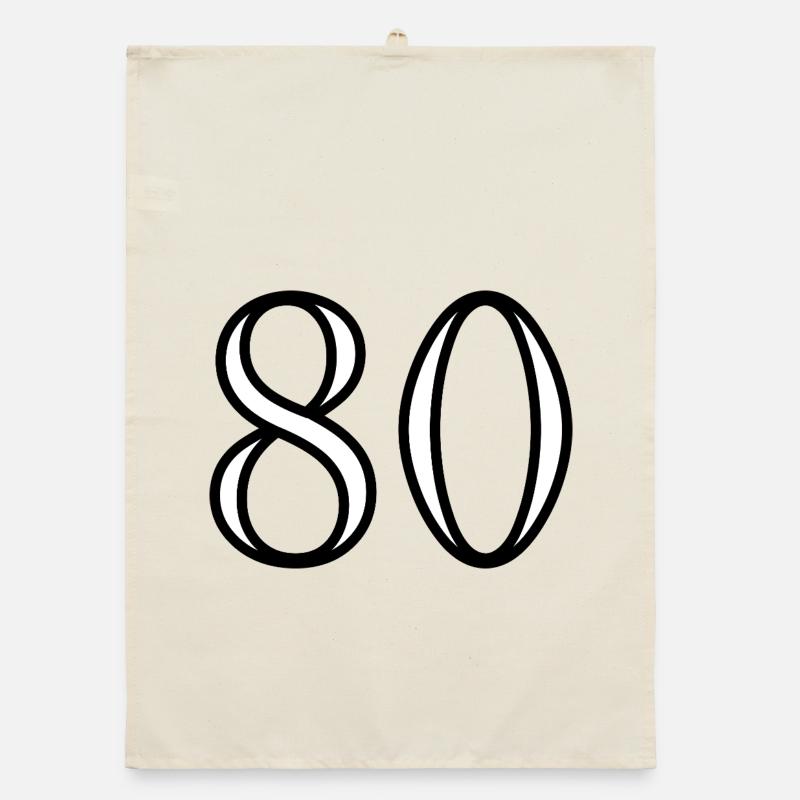80. 80 ANS. 80e ANNIVERSAIRE. ANNIVERSAIRE 80 ANS. Torchon bio
