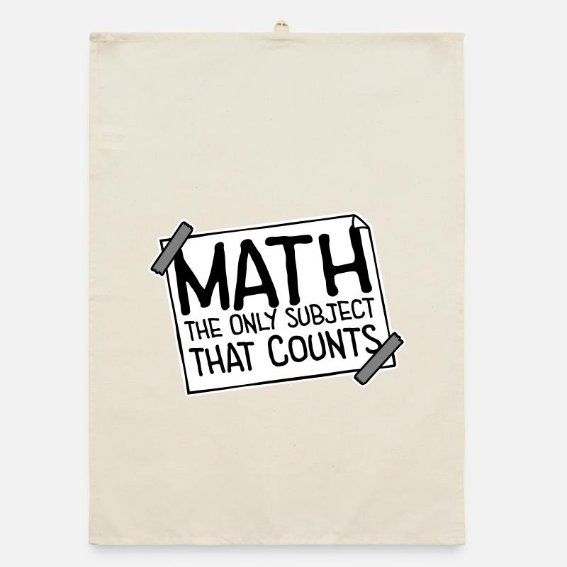 Les mathématiques La seule matière qui compte Nerd Mathe Logo Torchon bio