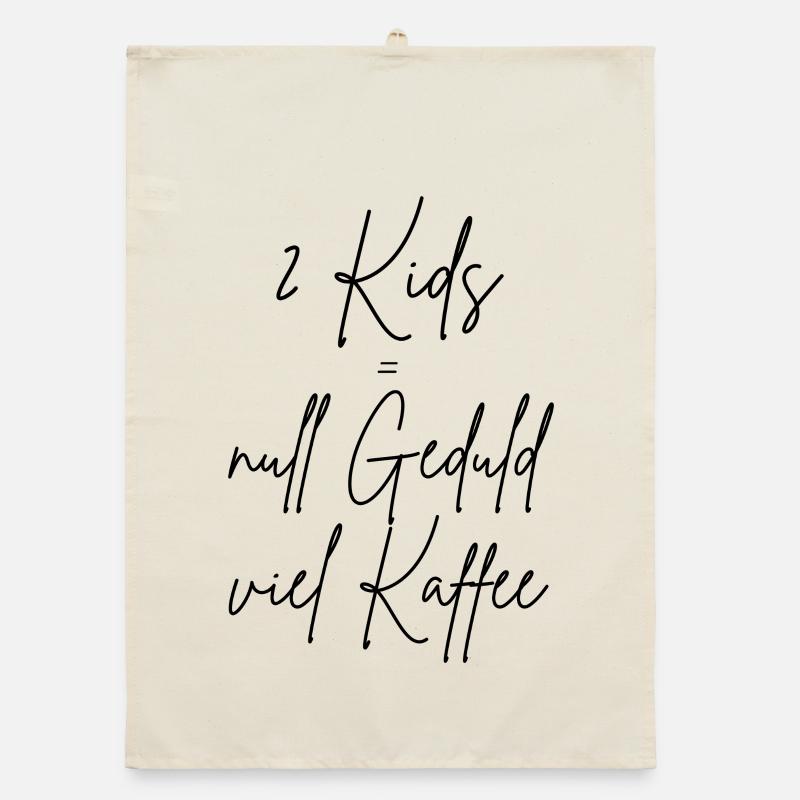 Enfants = zéro patience, beaucoup de café Torchon bio