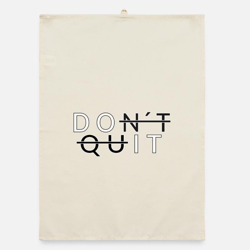 Don ́t Quit _Do It Organic dish towel