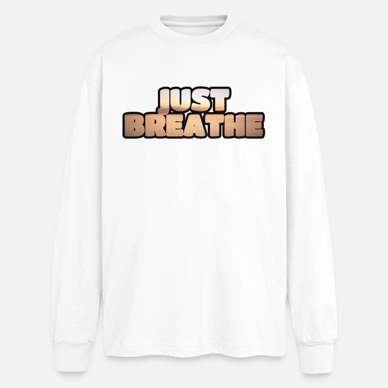 Denken Sie daran zu atmen. - Oversized Langarmshirt - Weiß