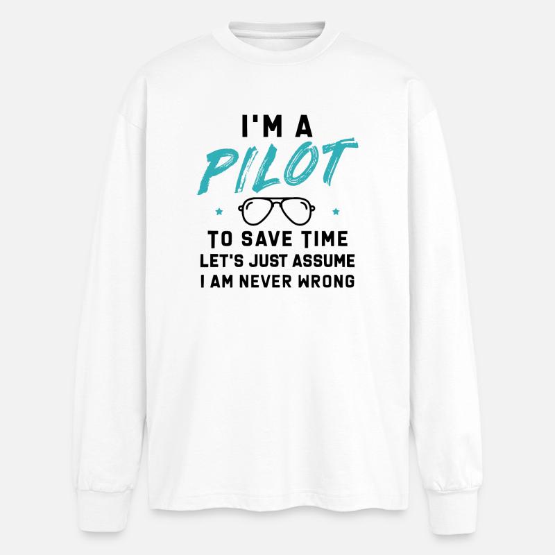 I am a Pilot - Oversized Langarmshirt  - Weiß