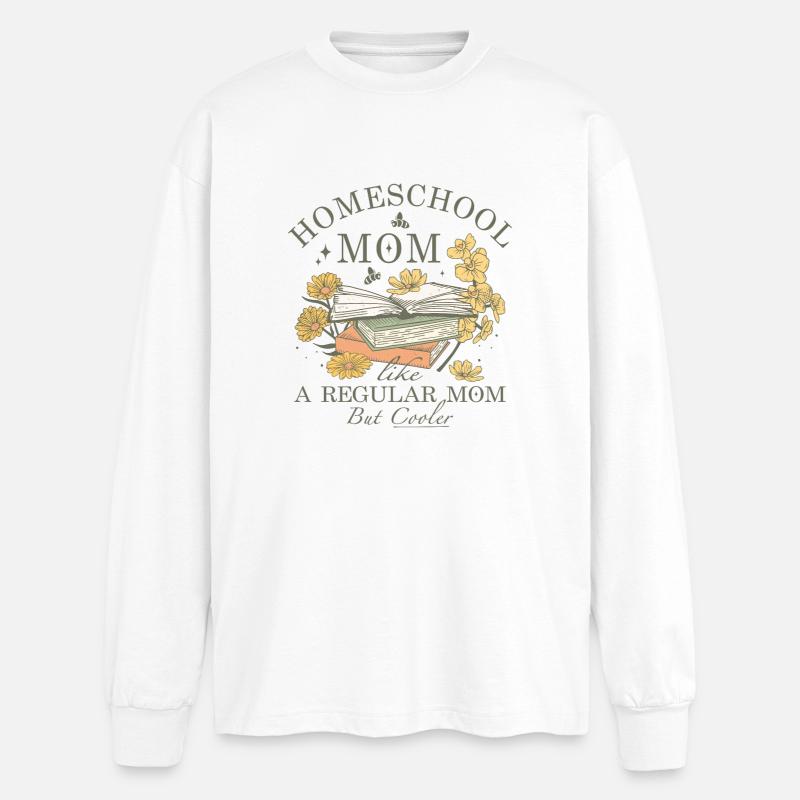 Homeschool mom like a regular mom but cooler - Oversized Langarmshirt  - Weiß